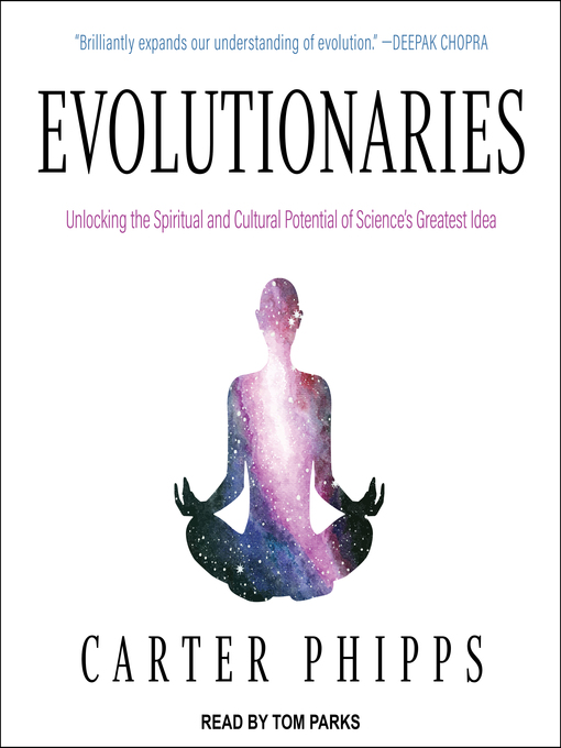 Title details for Evolutionaries by Carter Phipps - Wait list